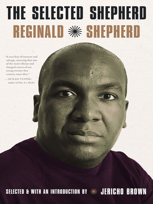 Title details for The Selected Shepherd by Reginald Shepherd - Available